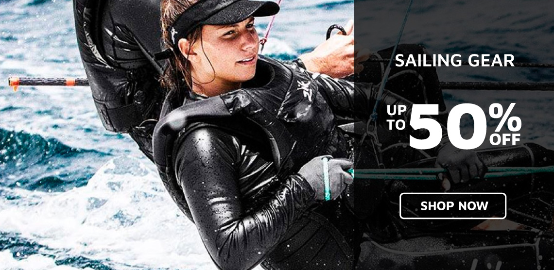 Sailing Gear up to 50% off